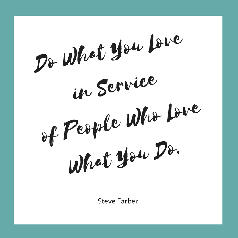 do-what-you-love-quote-steve-farber